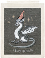I BURN BRIDGES