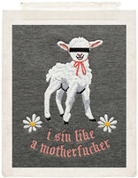 I SIN LIKE A MOTHERFUCKER