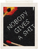 NOBODY GIVES A SHIT