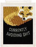 CURRENTLY AVOIDING SHIT