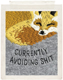 CURRENTLY AVOIDING SHIT